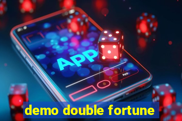 demo double fortune